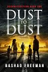 Dust to Dust: Dec...