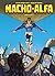 Macho-Alfa - Parte 1 de 4
