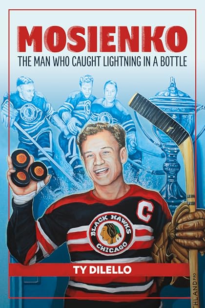 Mosienko: The Man Who Caught Lightning In A Bottle