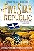 The Five Star Republic