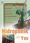 Hidroponik Ala Yos