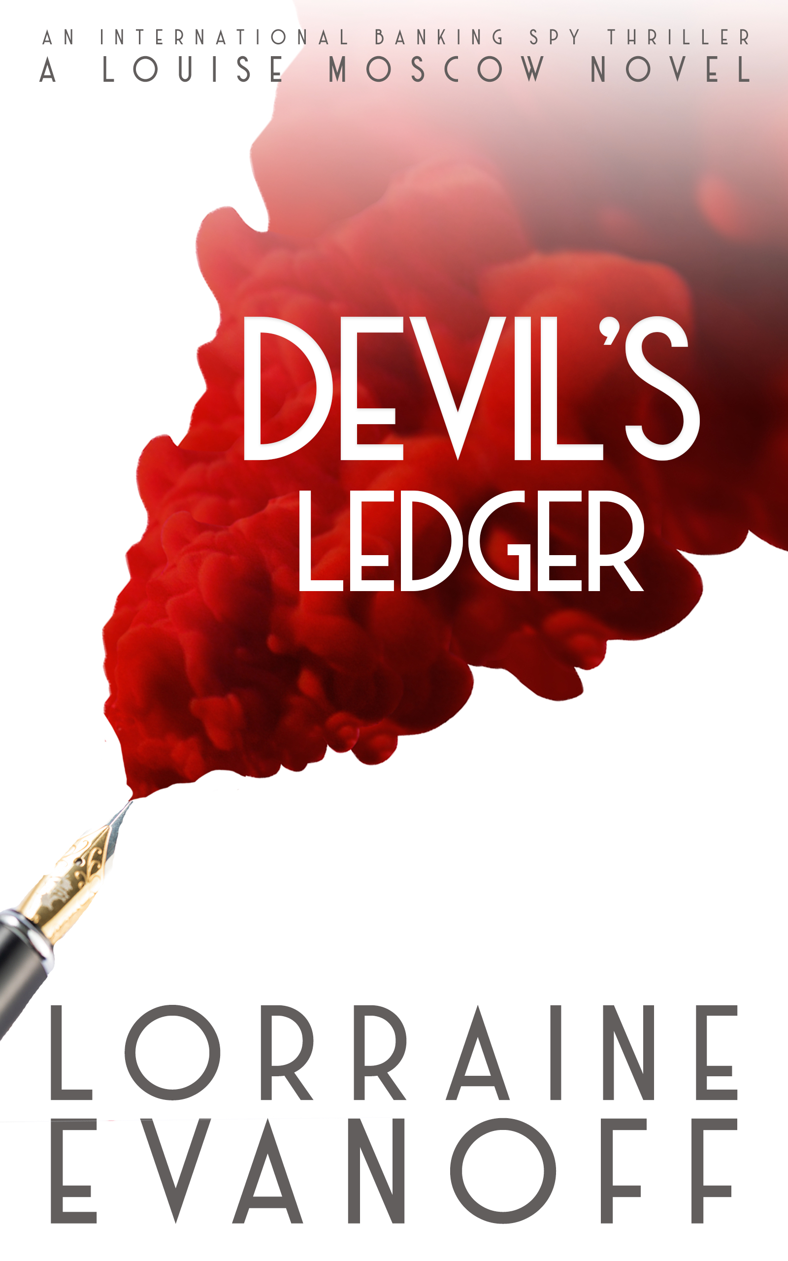 Devil's Ledger (A Louise Moscow Novel Book 3)