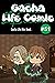 Gacha Life Comic Ep.51: Gac...