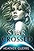 Star Crossed (Forbidden Mates #1)