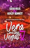 Vera and the Vegas V by Sarah   Blue