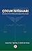 Ruhsal ve Hukuki Yönleriyle Çocuk İstismarı Çocukların Cinsel Dokunulmazlığına Dair Suçlar