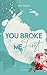 You Broke Me First (Broke M...