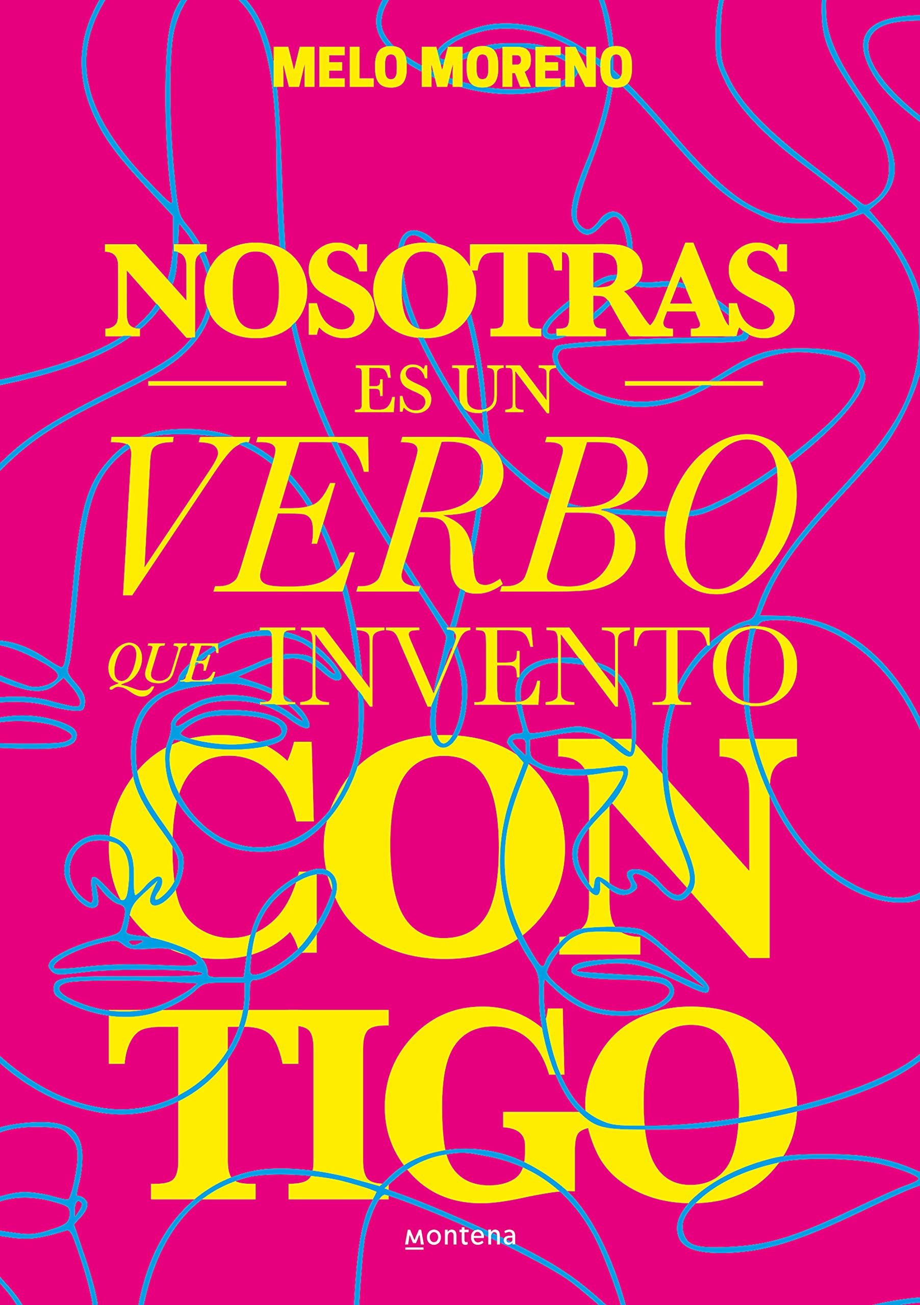 Nosotras es un verbo que invento contigo (Paperback)