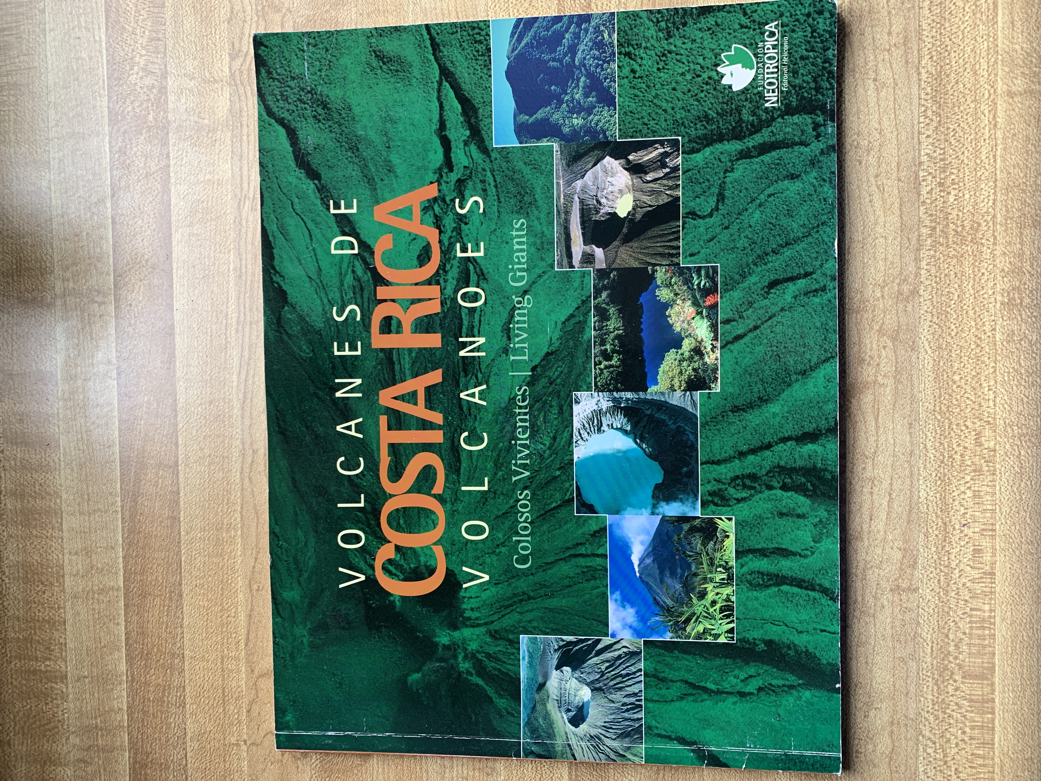 Costa Rica Volcanoes Living Giants (Paperback)