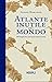 Atlante inutile del mondo. ...