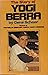 The Story of Yogi Berra