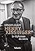 Henry Kissinger: Le diploma...