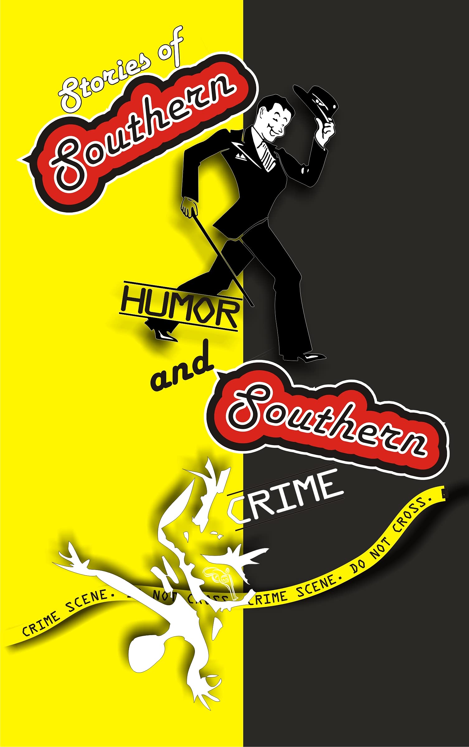Stories of Southern Humor and Southern Crime: Anthology (Kindle Edition)