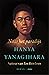 Naar het paradijs by Hanya Yanagihara