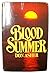Blood summer