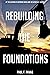 Rebuilding the Foundations