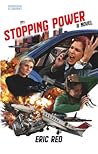 Stopping Power by Eric Red