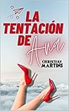 La tentación de ana by Christian Martins