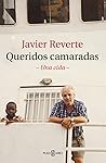 Queridos camaradas by Javier Reverte