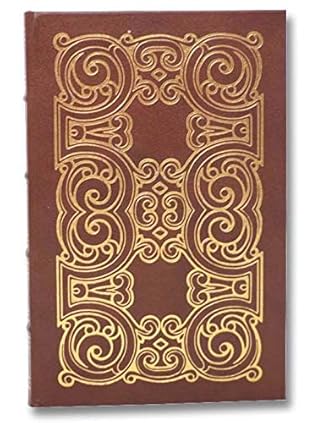 The Essayes, or Counsels Civill & Morall of Francis Bacon, Baron of Verulam, Viscount Saint Alban. Collector's Edition in Full Leather. The 100 Greatest Books Ever Written Series