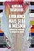 A vida nunca mais será a mesma by Adriana Negreiros