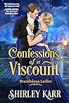 Confessions of A Viscount (Scandalous Ladies #3)