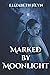 Marked by Moonlight