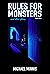 Rules for Monsters: Book One