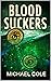Bloodsuckers (Bloodsuckers Horror, #1)