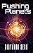 Pushing Planets by Giovanni Sena