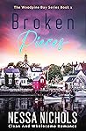 Broken Pieces (The Woodpine Bay Series Book 1)