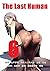 The Last Human Vol 6