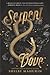 Serpent & Dove (Serpent & Dove, #1)