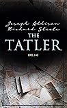 The Tatler (Vol. ...