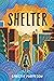 Shelter by Christie  Matheson