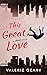 This Great Love: A Short Story