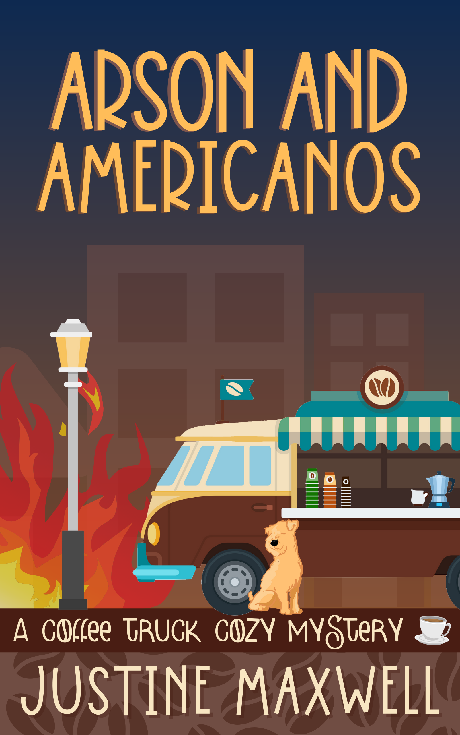 Arson and Americanos (Coffee Truck Cozy Mystery #0.5)