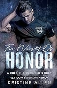 The Weight of Honor