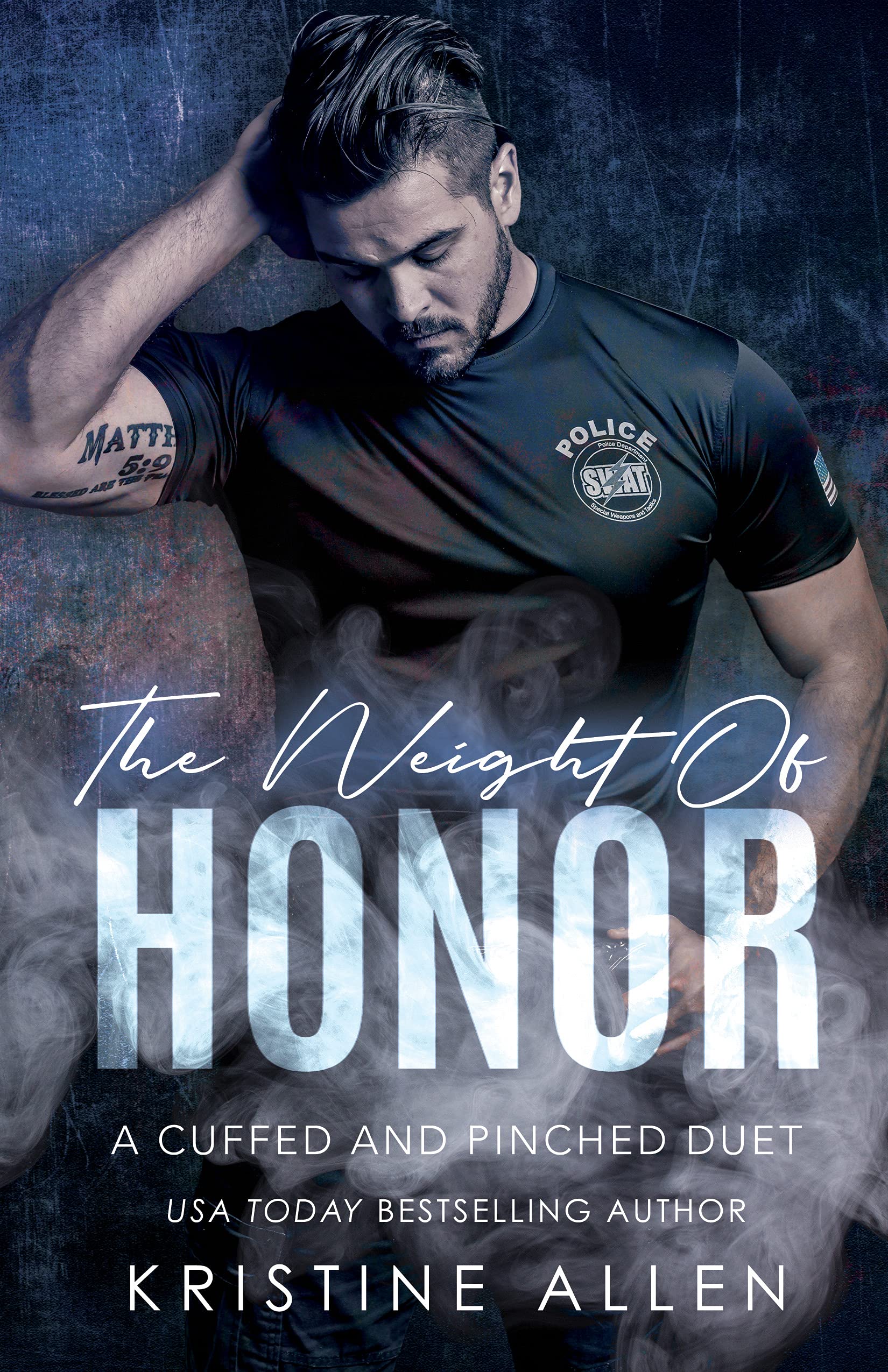 The Weight of Honor (Cuffed & Pinched)