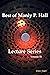 Manly P. Hall Lecture Series - Volume III (Manly P. Hall: Lecture Series Book 3)