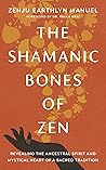 The Shamanic Bone...