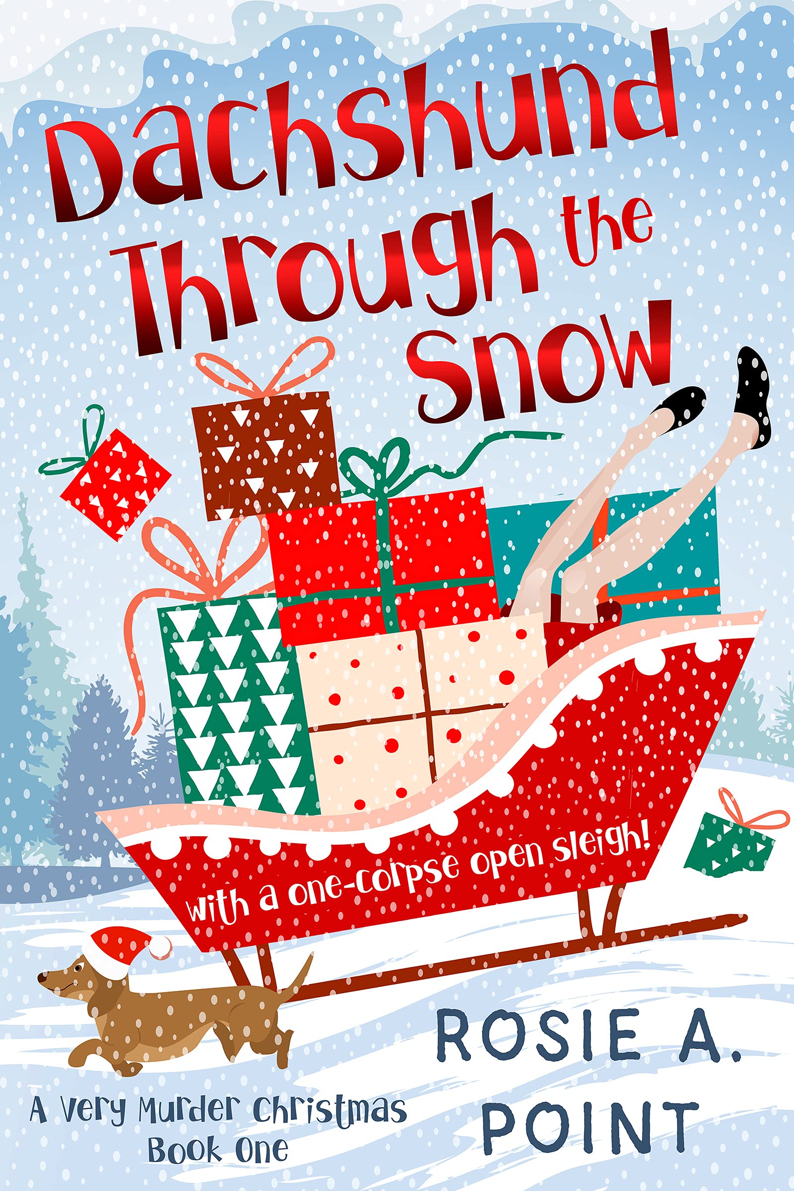 Dachshund Through the Snow (A Very Murder Christmas #1)