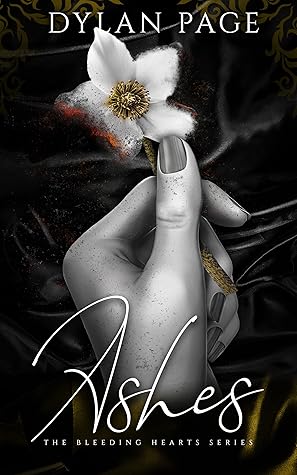 Ashes (The Bleeding Hearts #3)
