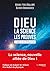 Dieu - la science - les preuves: L'aube d'une révolution