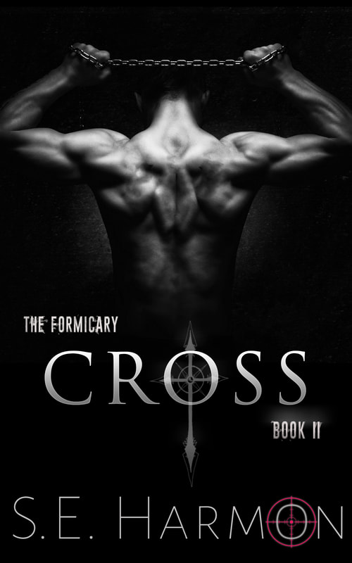 Cross (The Formicary, #2)