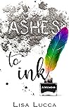 Ashes to Ink: A M...