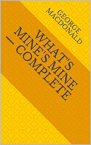 What's Mine's Mine — Complete