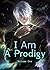 I Am A Prodigy: Volume one (I Am A progidy Book 1)