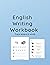 English Writing Workbook: T...