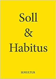 Soll & Habitus